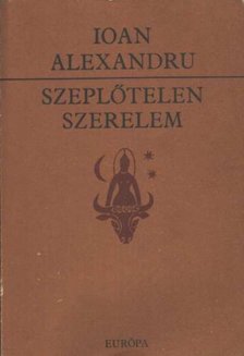 Alexandru, Ioan - Szeplőtelen szerelem [antikvár]