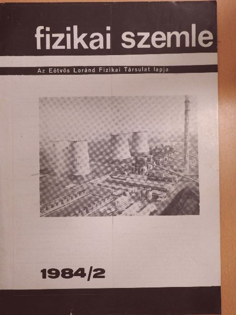 Cser László - Fizikai Szemle 1984. február [antikvár]