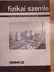 Cser László - Fizikai Szemle 1984. február [antikvár]