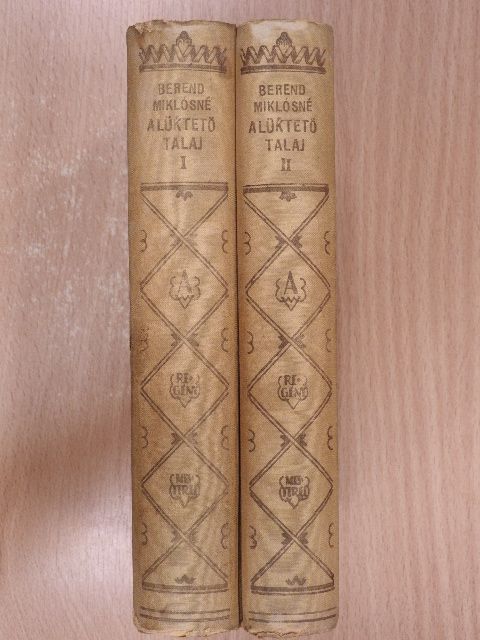 Berend Miklósné - A lüktető talaj I-II. [antikvár]