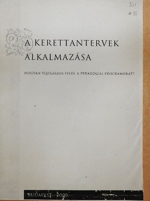 Balla Árpád - A kerettantervek alkalmazása [antikvár]
