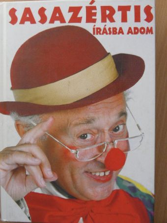 Sas József - Sasazértis... [antikvár]