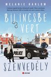 Melanie Harlow - Bilincsbe vert szenvedély