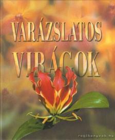 Reviczky Béla (szerk.) - Varázslatos virágok [antikvár]