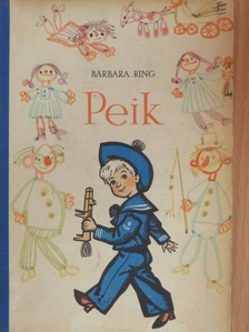 Barbara Ring - Peik [antikvár]