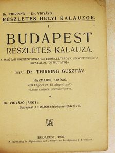 Dr. Thirring Gusztáv - Budapest részletes kalauza [antikvár]