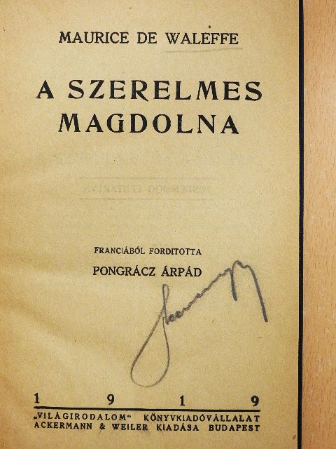 Maurice de Waleffe - A szerelmes Magdolna [antikvár]