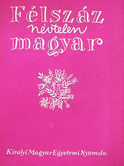 Jankovics Marcell - Félszáz névtelen magyar [antikvár]