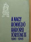 I. H. Bagramjan - A Nagy Honvédő Háború története 1. [antikvár]