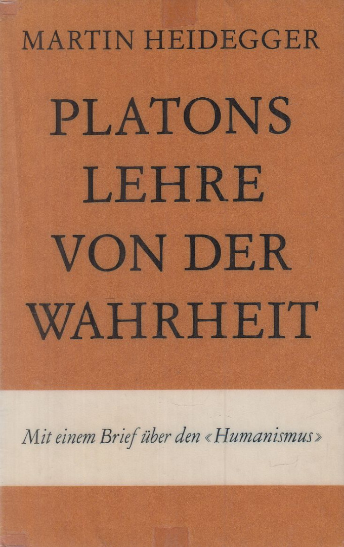 Martin Heidegger - Platons Lehre von der Wahrheit [antikvár]