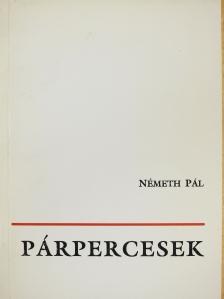 Németh Pál - Párpercesek (dedikált példány) [antikvár]