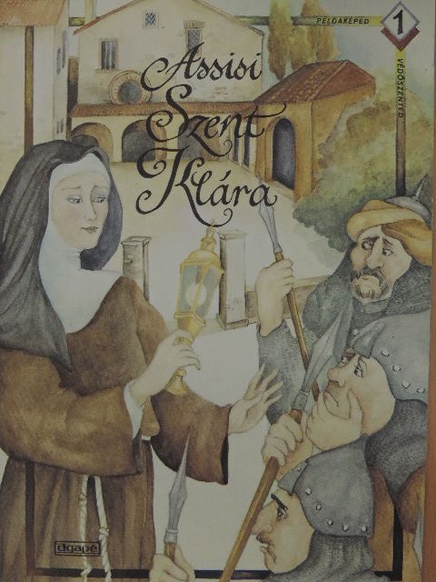Harmath Károly - Assisi Szent Klára [antikvár]