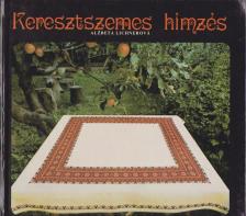 Lichnerová, Alzbeta - Keresztszemes hímzés [antikvár]