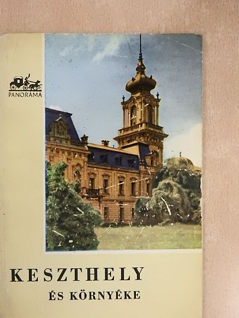 Dr. Sági Károly - Keszthely és környéke [antikvár]