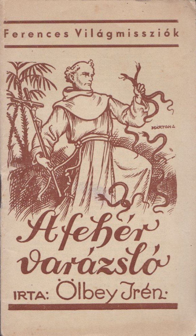 ÖLBEY IRÉN - A fehér varázsló [antikvár]