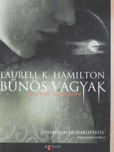 Laurell K. Hamilton - Bűnös vágyak [antikvár]