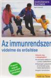 SCHMIDT, SIGRID - Az immunrendszer védelme és erősítése [antikvár]