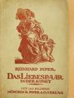 Reinhard Piper - Das Liebespaar in der Kunst [antikvár]