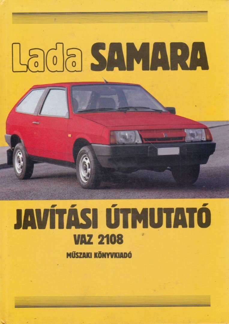Hack Emil - Lada Samara - Javítási Útmutató [antikvár]