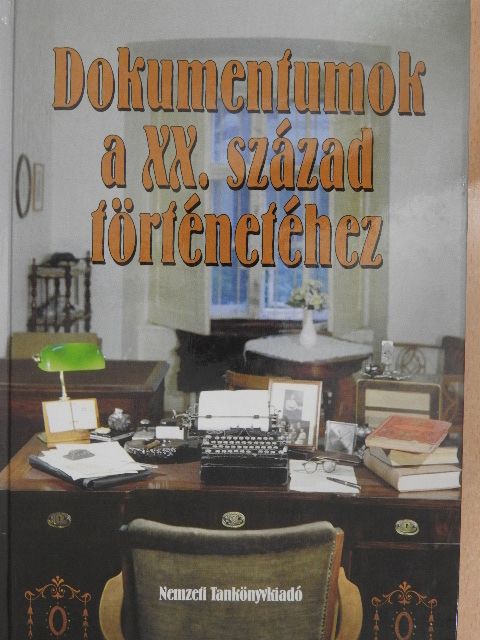 Gál Vilmos - Dokumentumok a XX. század történetéhez [antikvár]
