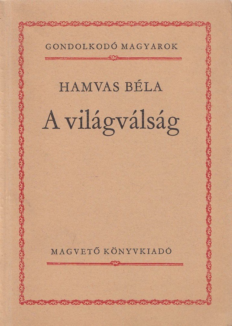 HAMVAS BÉLA - A világválság [antikvár]