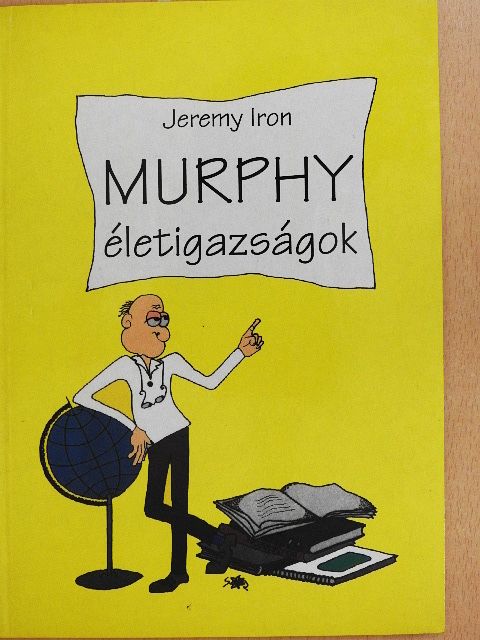 Jeremy Iron - Murphy életigazságok [antikvár]