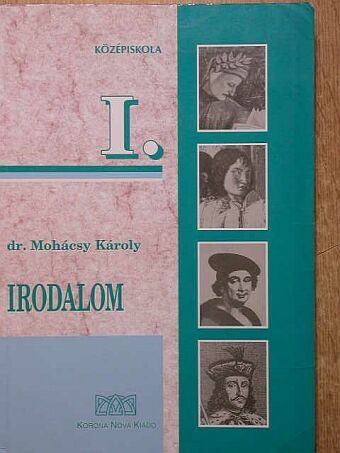 Dr. Mohácsy Károly - Irodalom I. [antikvár]