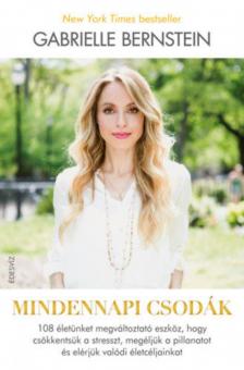 GABRIELLE BERNSTEIN - Mindennapi csodák [antikvár]