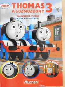 Ch. Awdry - Thomas a gőzmozdony - Válogatott mesék 3. [antikvár]