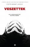 CZETŐ BERNÁT LÁSZLÓ - Veszettek [antikvár]