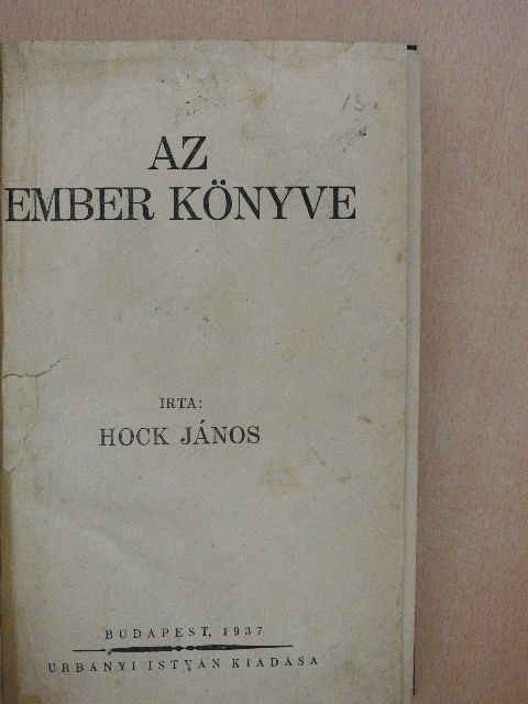 Hock János - Az ember könyve [antikvár]