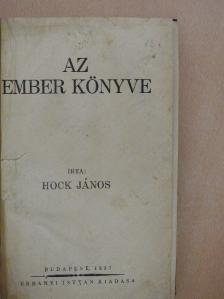 Hock János - Az ember könyve [antikvár]