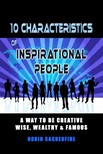 Sacredfire Robin - 10 Characteristics of Inspirational People [eKönyv: epub, mobi]