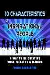 Sacredfire Robin - 10 Characteristics of Inspirational People [eKönyv: epub, mobi]