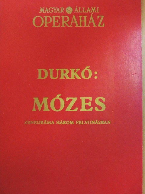 Durkó Zsolt - Durkó: Mózes [antikvár]