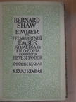 Bernard Shaw - Ember és felsőbbrendű ember [antikvár]