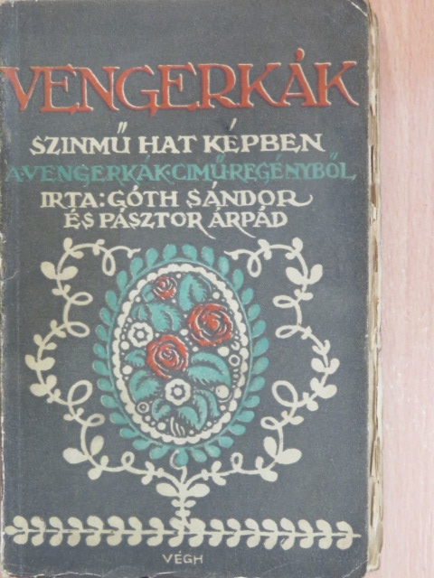 Góth Sándor - Vengerkák [antikvár]