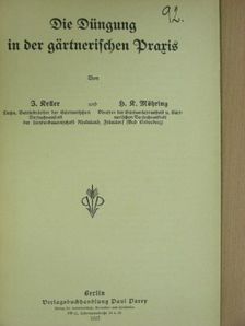 H. R. Möhring - Die Düngung in der gärtnerischen Praxis (gótbetűs) [antikvár]