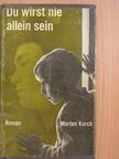 Morten Korch - Du wirst nie allein sein [antikvár]