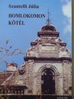 Szantelli Júlia - Homlokomon kötél [antikvár]