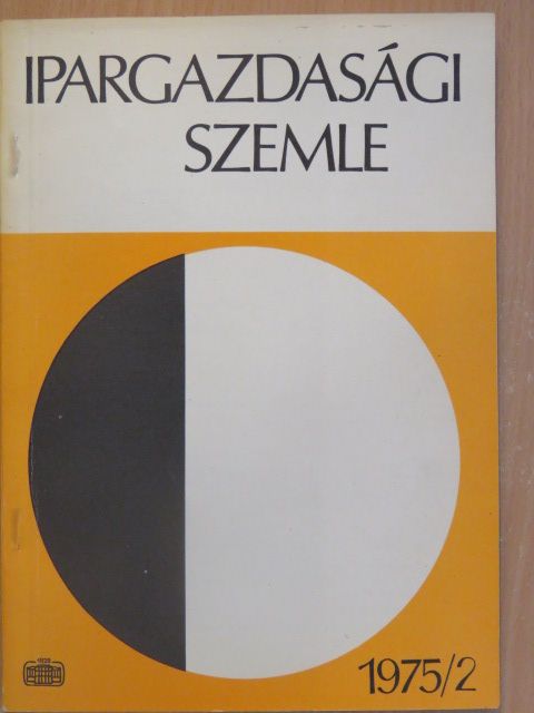 Dr. Komonyi Zoltán - Ipargazdasági szemle 1975/2. [antikvár]