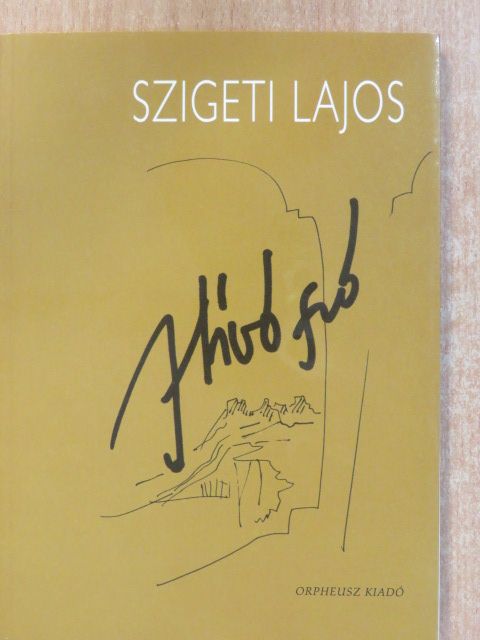 Szigeti Lajos - Hívó szó (dedikált példány) [antikvár]