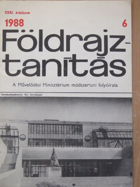 Dr. Bakonyi Pál - Földrajztanítás 1988/6. [antikvár]