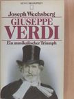 Joseph Wechsberg - Giuseppe Verdi [antikvár]