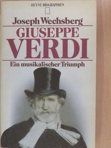Joseph Wechsberg - Giuseppe Verdi [antikvár]