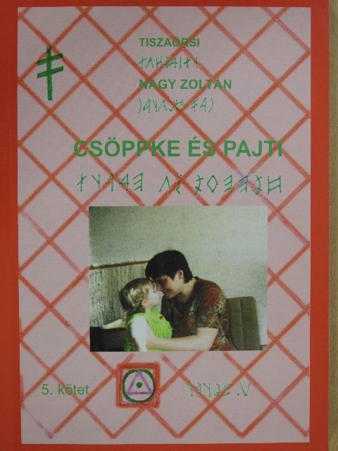 Tiszaörsi Nagy Zoltán - Csöppke és Pajti (dedikált példány) [antikvár]