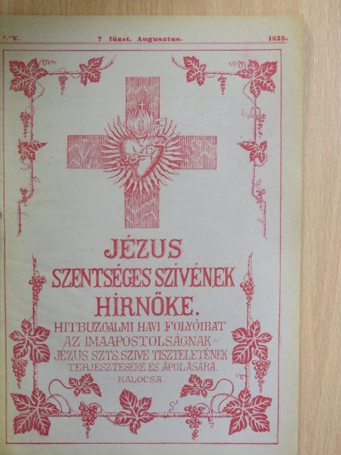 Dr. Erdey Ferenc - Jézus Szentséges Szivének Hirnöke 1925. július [antikvár]