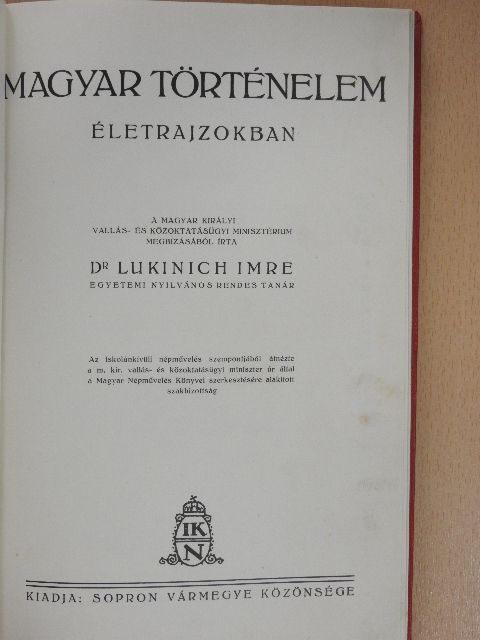 Dr. Lukinich Imre - Magyar történelem életrajzokban [antikvár]