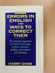 Harry Shaw - Errors in English And Ways to Correct Them [antikvár]