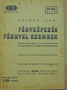 Hevesy Iván - Fényképezés fénnyel szemben [antikvár]